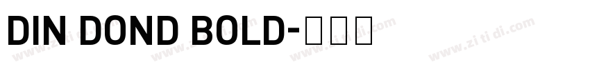 DIN DOND BOLD字体转换